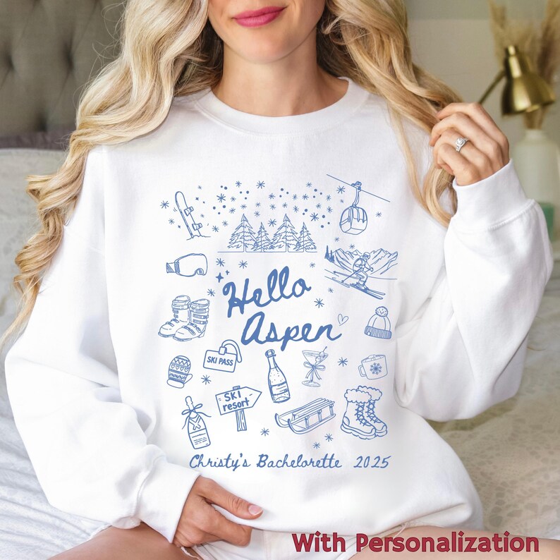 Personalized Aspen Sweatshirt Apres Ski Sweatshirt Ski Bachelorette Girls Ski Trip Apres Ski Sweater Custom Location Winter Bachelorette