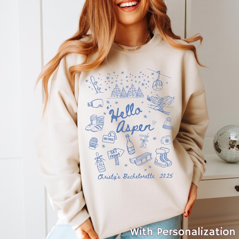 Personalized Aspen Sweatshirt Apres Ski Sweatshirt Ski Bachelorette Girls Ski Trip Apres Ski Sweater Custom Location Winter Bachelorette